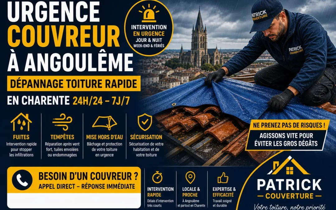Urgence couvreur à Angoulême : dépannage toiture rapide en Charente